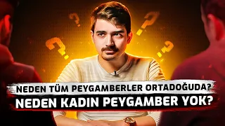 Neden Tüm Peygamberler Ortadoğu'da? Neden Kadın Peygamber Yok? - Çapraz Sorgu B32