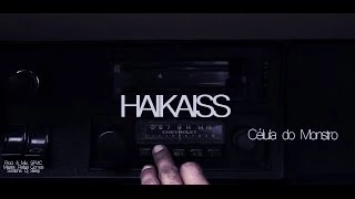 Haikaiss - Célula do Monstro (Prod. SPVIC) | VIDEO-CLIPE OFICIAL