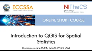 2024-06-06 - ICCSSA & NITheCS Online Short Course: 'Introduction to QGIS for GIS analysis' ...