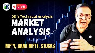 Technical Analysis: Nifty, Bank Nifty, Stocks | DK