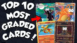 Top 10 Most Graded Pokemon Cards Of All Time! (2023)