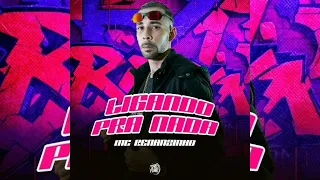 MC Renanzinho - Ligando pra nada (Prod. Dan sores nobeat)