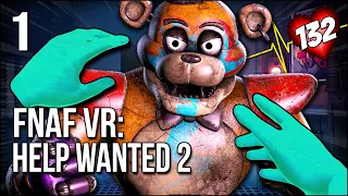 FNAF VR: Help Wanted 2 | Part 1 | Welcome Back To The Terror (w/ Heart Rate Monitor)