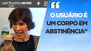 Maria Rita Kehl comenta CONSEQUÊNCIAS do VÍCIO e PICOS DE FELICIDADE dos usuários de DROGAS