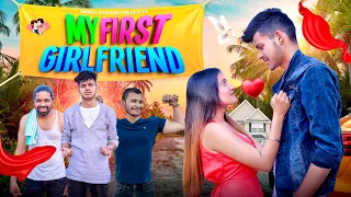 MY FIRST GIRLFRIEND || Sumit Bhyan