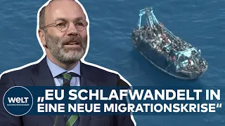 VERHANDLUNGEN MIT TUNESIEN GEFORDERT: "EU steuert auf neue Migrationskrise zu" - Manfred Weber