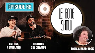 Le Gong Show - Ep.68 - Louis Girard-Bock