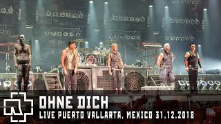 [14] Rammstein - Ohne Dich Live at the Puerto Vallarta New Year's Eve 31.12.2018 [Multicam]