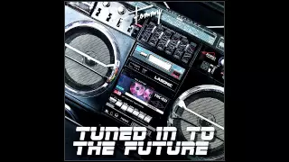 Tommy '86 - Tune In To The Future