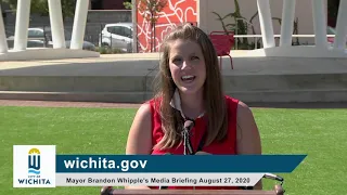 City of Wichita - Mayor Brandon Whipple's Media Briefing August 27, 2020