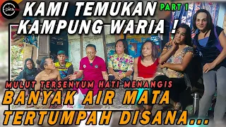 KAMI TEMUKAN KAMPUNG WARIA❗MEREKA HIDUP TANPA LISTRIK DAN AIR BERSIH |Part 1