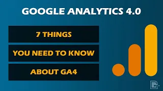 Google Analytics 4 Overview: 7 Things to Know About GA4