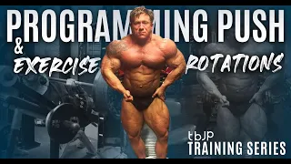 TBJP TRAINING SERIES EP.04 - HOW TO PROGRAM PUSH & EXERCISE ROTATIONS