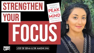 Learn to Strengthen Your Focus / Joe De Sena & Dr Amishi Jha