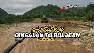 DINGALAN to BULACAN New Bypass Road 70km