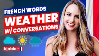 French Vocabulary - The Weather - Learn French with Real Life Conversation