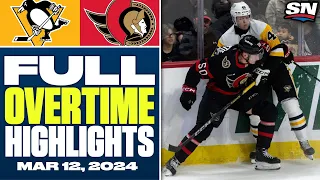 Pittsburgh Penguins at Ottawa Senators | FULL Overtime Highlights - March 12, 2024