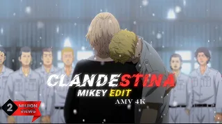 Clandestina || Mikey attitude edit amv 4k ||#tokyorevengersedit #mikeyedit #mikeykick #buzzx