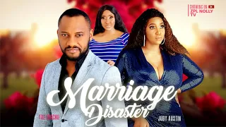 MARRIAGE DISASTER - #newrelease YUL EDOCHIE, JUDY AUSTIN 2023 EXCLUSIVE NIGERIAN NOLLYWOOD MOVIE