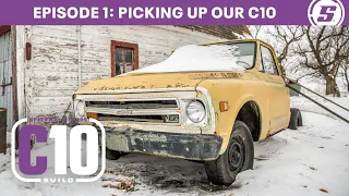 1968 C10 Build Episode 1 - Picking Up Our C10