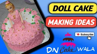 Doll cake designs making | girls birthday party cake designs | easy doll cake designs making