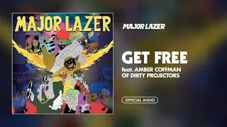 Major Lazer - Get Free featuring Amber Coffman of Dirty Projectors (Official Audio)