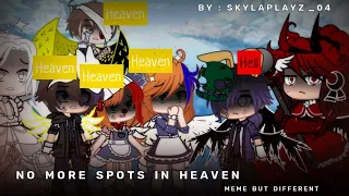 No More Spots In Heaven Meme but Different (My AU) | William Goes to Hell?!