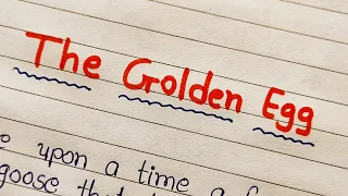 The golden egg english story writing/english story writing the golden egg/AJ Pathshala/