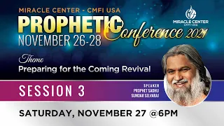 Prophetic Word from Sadhu Sundar Selvaraj - Session 3