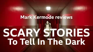 Scary Stories to Tell in the Dark reviewed by Mark Kermode