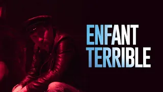 Enfant Terrible - trailer