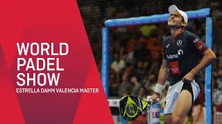 World Padel Show - Estrella Damm Valencia Master - World Padel Tour