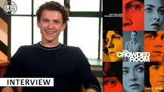 Tom Holland on The Crowded Room, its intense & emotional challenges & Spider-Man after No Way Home