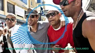 Enrique Iglesias feat. Gente De Zona & Descemer Bueno - Bailando