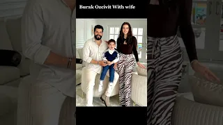 Burak Ozcivit with his beautiful wife and child #burakozcivit #buraközçivit #burak #turkish