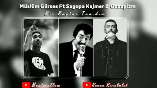 Müslüm Gürses Ft Sagopa Kajmer & Gazapizm - Bir Kadın Tanıdım (Beatmallow & Kenan Karabulut Mix)