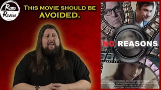 No Reasons (2016, 2021) | Amazon Prime Movie Review