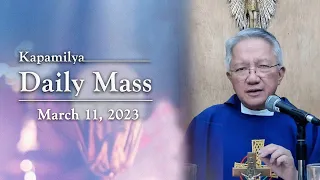March 11, 2023 | Our Freedom Is God’s Love | Kapamilya Daily Mass