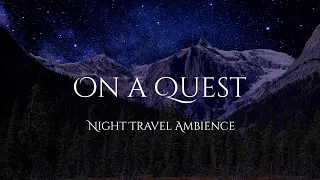 On a Quest at Night | ambient fantasy music with sounds of forest at night #ambientmusic