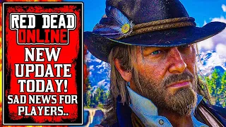 Sad But Not Unexpected News For Players.. The NEW Red Dead Online UPDATE Today! (New RDR2 Update)