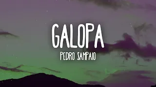 PEDRO SAMPAIO - GALOPA (Letra/Lyrics)