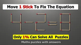 Maths puzzle. Move 1 stick to make equation correct | Fix the equation | Matchstick puzzle Full #8