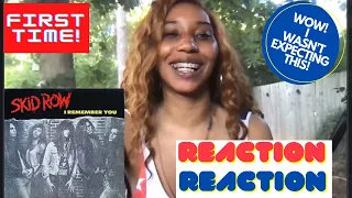 Skid Row Reaction I Remember You (WOW! WASN'T EXPECTING THIS!) | Empress Reacts