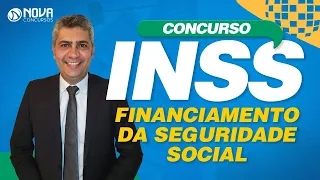 Concurso INSS 2022: Financiamento da Seguridade Social