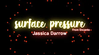 Jessica Darrow - Surface Pressure From Encanto (8D audio) under the surface