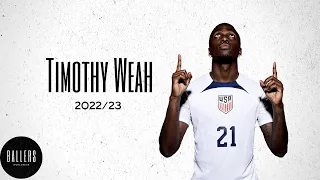 Timothy Weah | skills, goals and dribbles | 2022/23