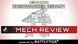 Bushwacker BSW-X1: Battlytics | Classic BattleTech Mech Review | Wave 2 Kickstarter | DFA Wargaming