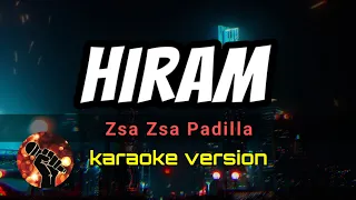 HIRAM - ZSA ZSA PADILLA (karaoke version)