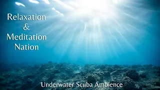 Deep Sea Serenity : Underwater Scuba Ambience for Calming, Relaxing, and Stress Relief