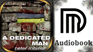 A Dedicated Man - By: Peter Robinson - Series: The Inspector Banks Series, Book 2